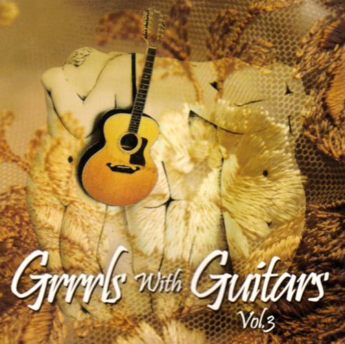 Grrrls With Guitars Vol.3-V/A