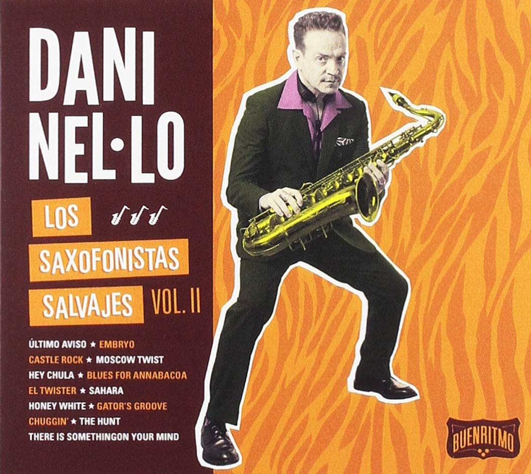 DANI NEL·LO - LOS SAXOFONISTAS SALVAJES VOL. 2