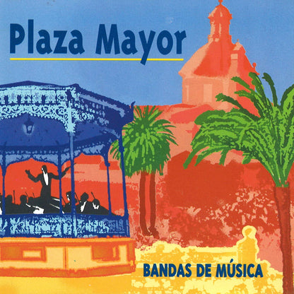 Plaza Mayor. Bandas De Musica