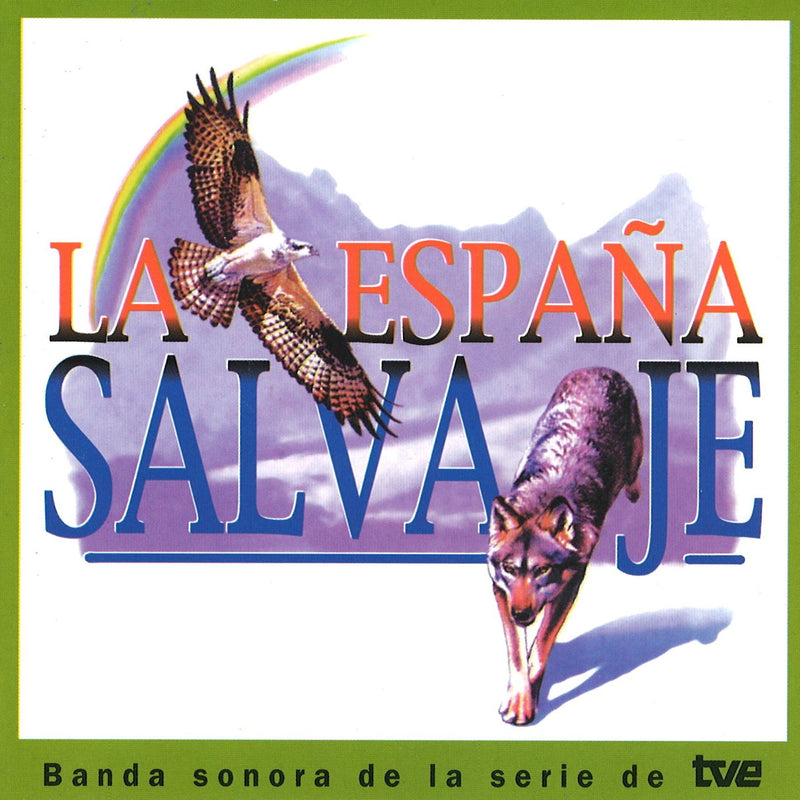 LA ESPAÑA SALVAJE