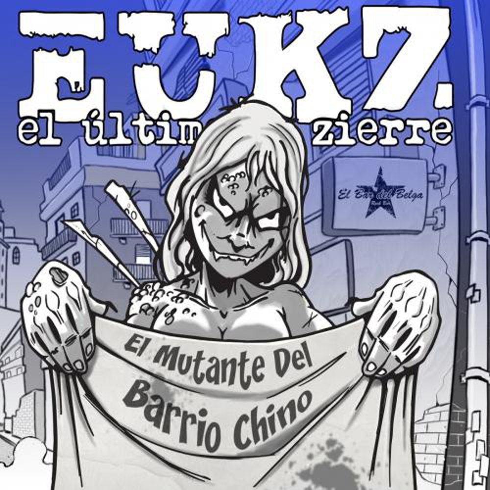 El Mutante Del Barrio Chino