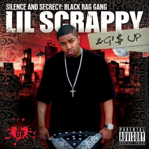 Lil Scrappy & G` $ Up-Silence & Secrecy: Black Rag