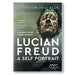 Lucian Freud: A Self Portrait
