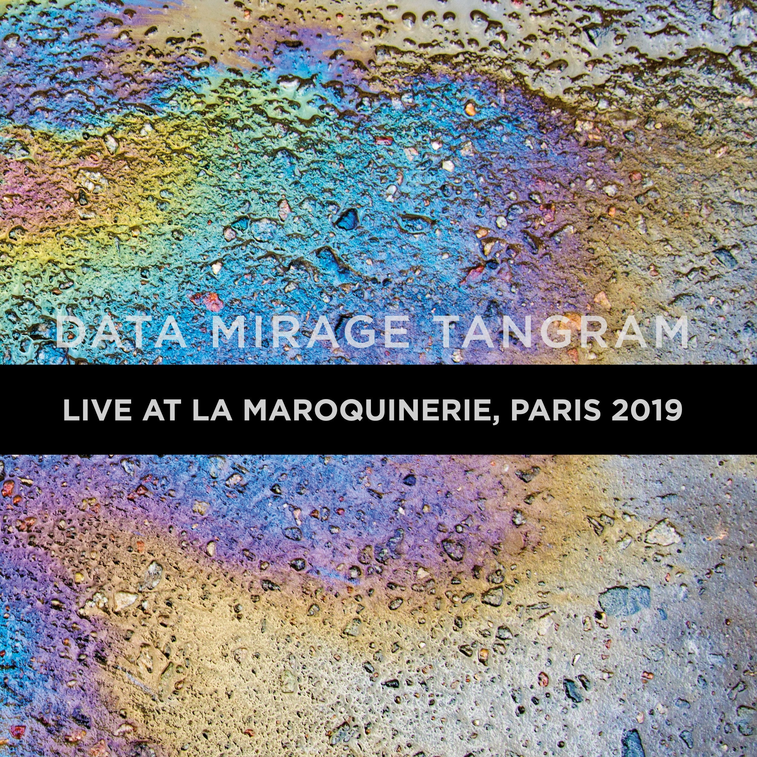 Data Mirage Tangram: Live at La Maroquinerie, Paris 2019