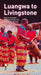 Luangwa to Livingstone: Music from Zambia - Chikunda, Nsenga, Soli, Cewa, Tonga, Ila, Leya