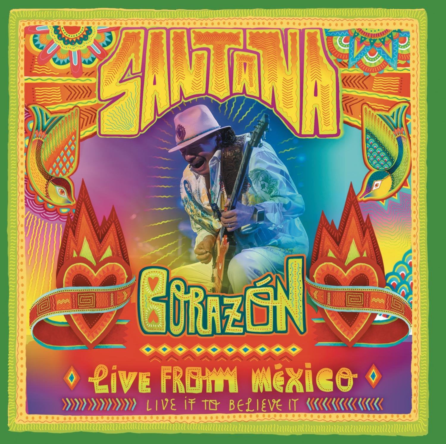 Corazón - Live from Mexico: Live It to Believe It