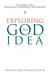 Exploring the God Idea
