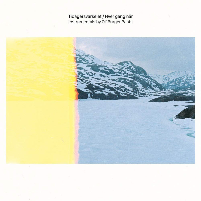 Tidagersvarselet / Hver Gang Nar Instrumentals