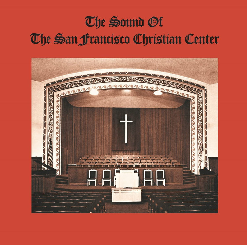 The Sound Of The San Francisco Christian Cente