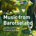 Music From Barotseland. Recordings In Zambia`S Western