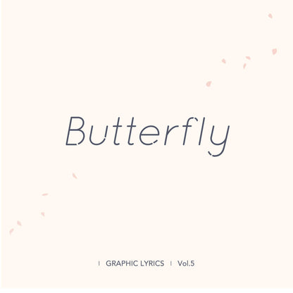 Butterfly (GRAPHIC LYRICS Vol.5