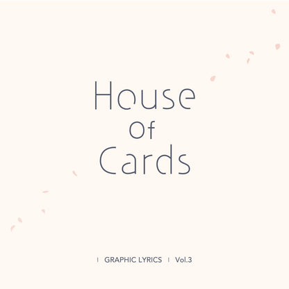 House Of Cards (GRAPHIC LYRICS Vol.3