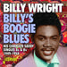 Billy's Boogie Blues: His Complete Savoy Singles As & Bs 1949-1954