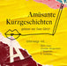 Amüsante Kurzgeschichten, gele