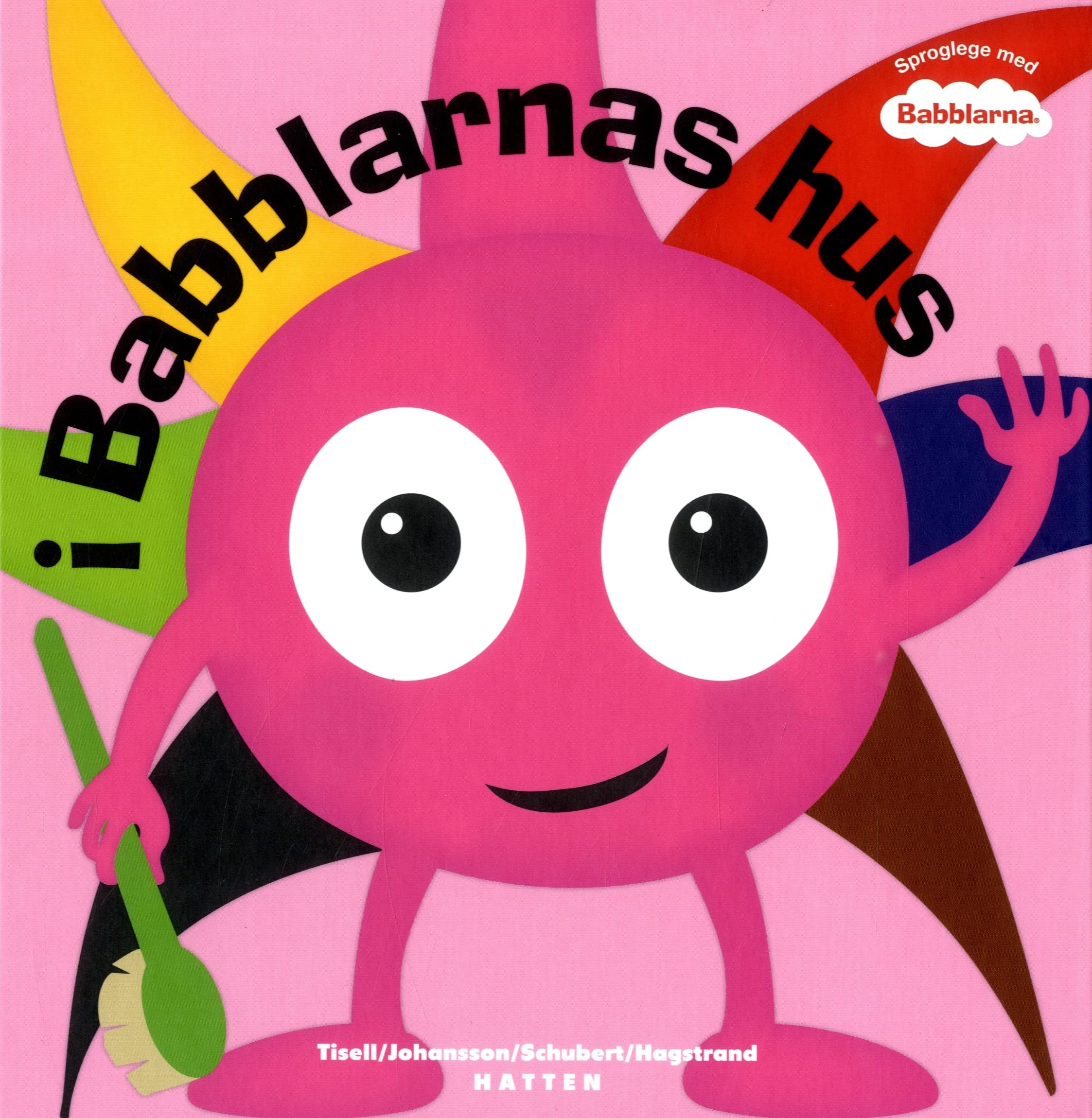 Babblarna â€“ Childrenâ€™s Book â€“ I Babblarnas Hus DK (TK12350