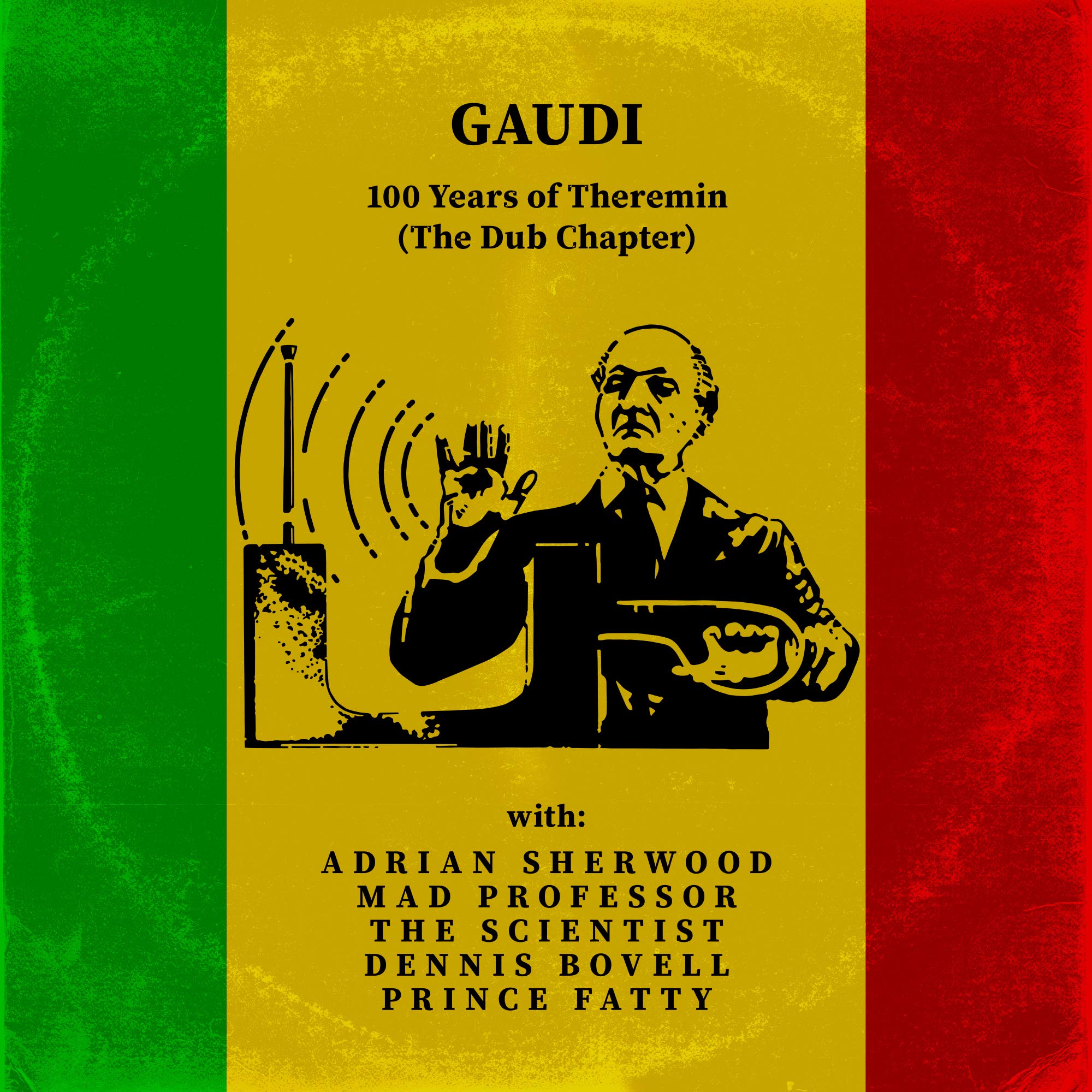 100 Years Of Theremin (The Dub Chapter