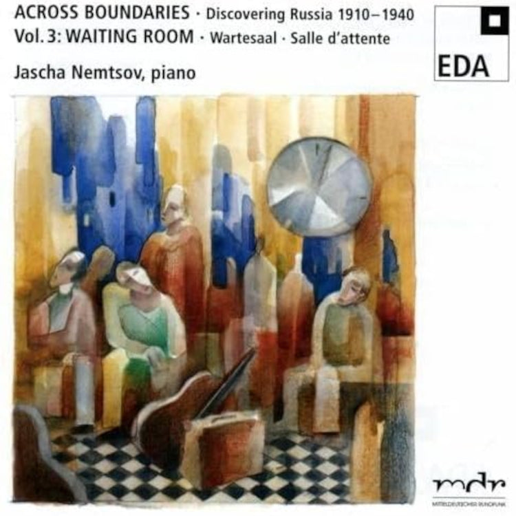 Across Boundaries: Waiting Room: Discovering Russia 1910-1940 - Volume 3