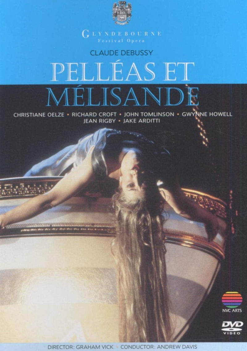 Debussy, Claude - Pelléas et Mélisande (Glyndebourne Festival Opera