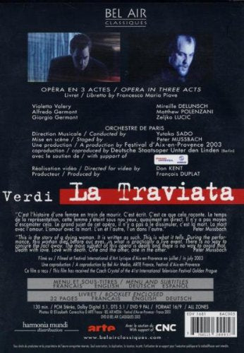 Verdi - La Traviata (Delunsch/Lucic/Polenzani/Orchestra de Paris/Sado/2003)