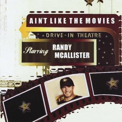 Randy Mcallister - Ain`T Like The Movies