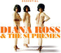 The Essential Diana Ross & the Supremes