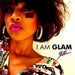 I Am Glam