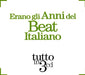 Erano Gli Anni Del Beat Italiano