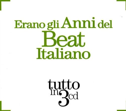 Erano Gli Anni Del Beat Italiano