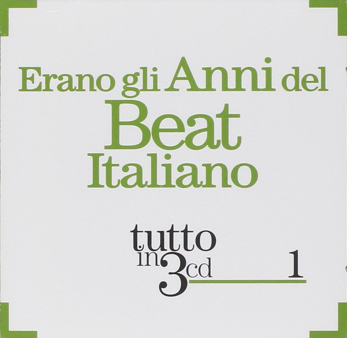 Erano Gli Anni Del Beat Italiano