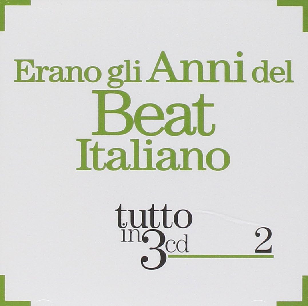 Erano Gli Anni Del Beat Italiano