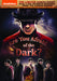 Are You Afraid of the Dark