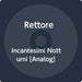 Rettore - Incantesimi Notturni