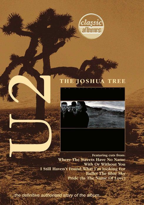The Joshua Tree - Classic Albums