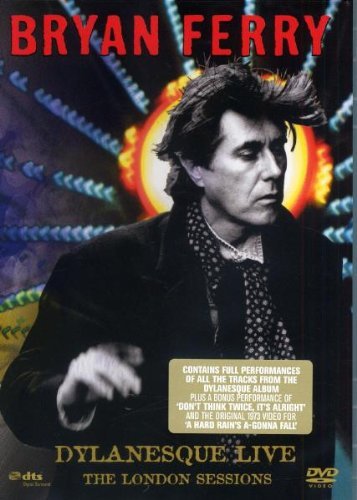 Bryan Ferry - Dylanesque Live - The London Sessions