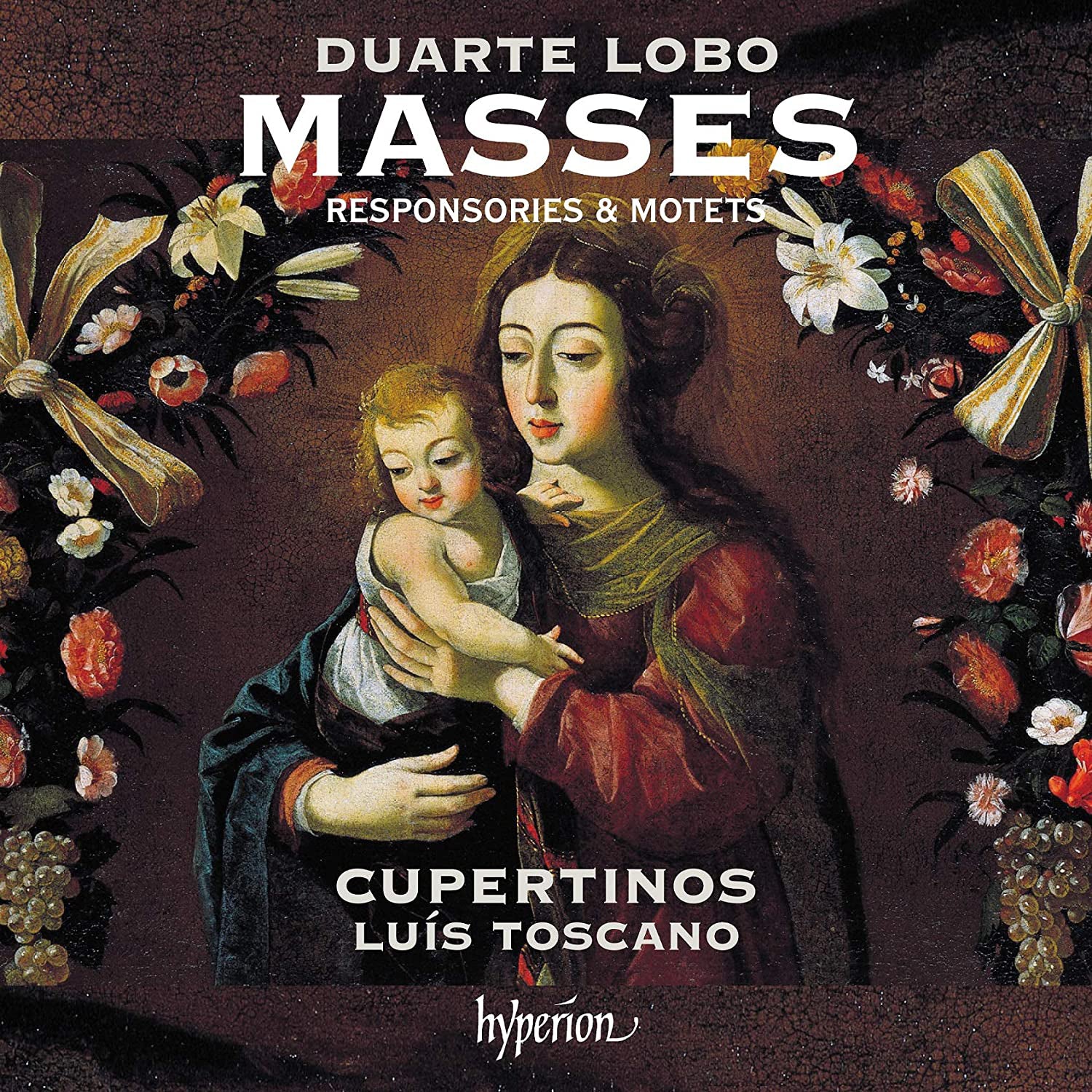 Duarte Lobo: Masses: Responsories & Motets