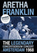Aretha Franklin: The Legendary Concertgebouw Concert
