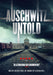 Auschwitz Untold