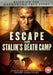 Escape From Stalin's Death Camp