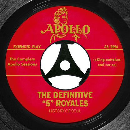 The Definitive '5' Royales - The Complete Apollo Recordings