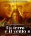la terra e il vento