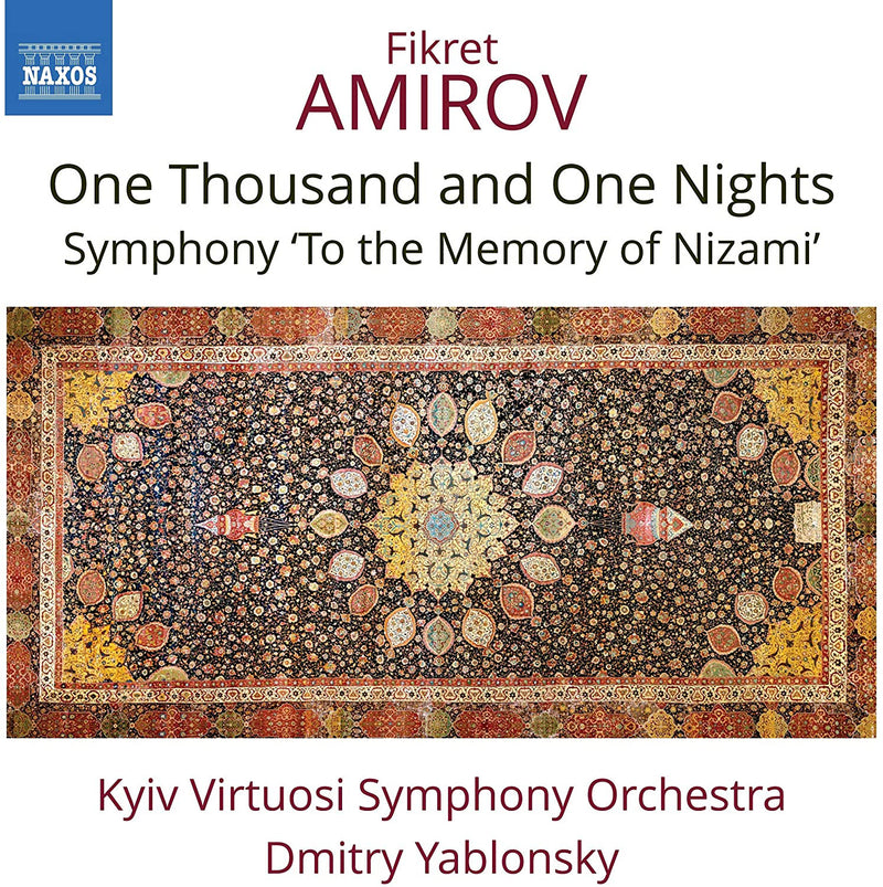 Fikret Amirov: One Thousand and One Nights: Symphony 'To the Memory of Nizami'