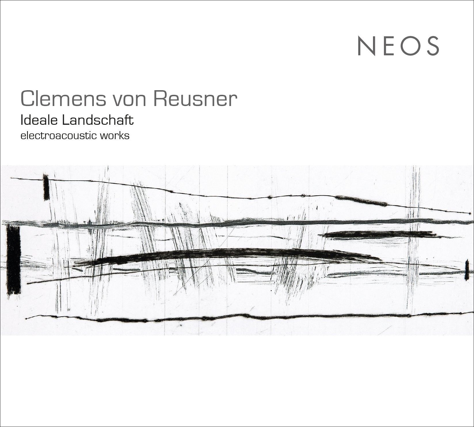 Clemens Von Reusner: Ideale Landschaft - Electroacoustic Works