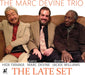 The Late Set