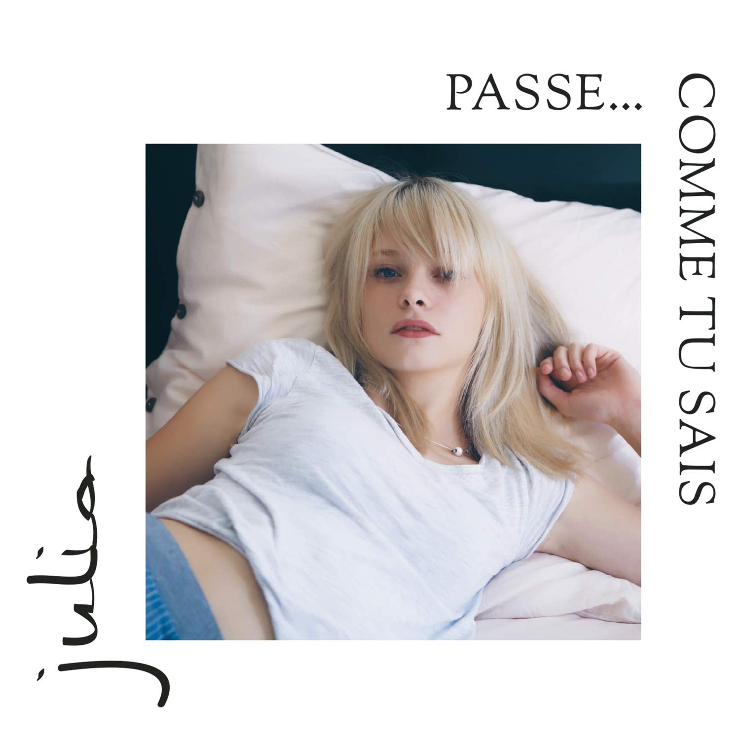 Passe Comme Tu Sais