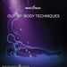 Out-Of-Body Techniques