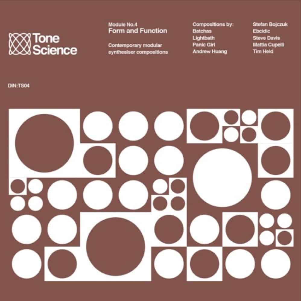Tone Science: Module No. 4: Form and Function: Contemporary Modular Synthesiser Compositions
