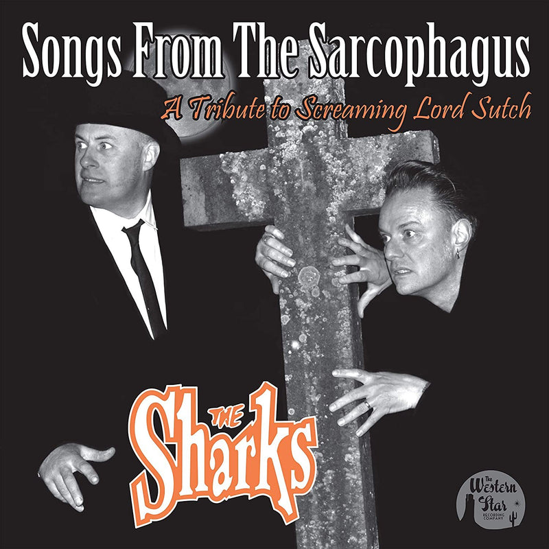 Songs from the Sarcophagus: A Tribute to Screaming Lord Sutch