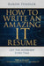 How to Write an Amazing IT Resume