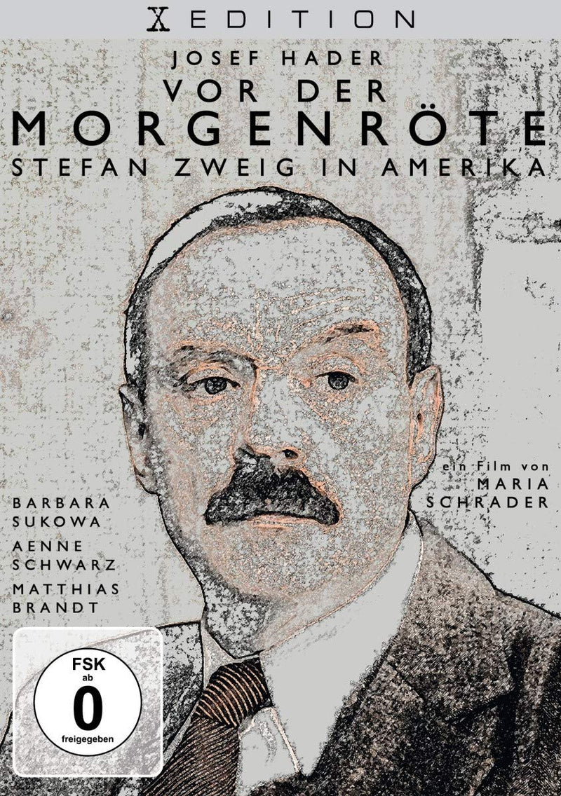 Vor der Morgenröte – Stefan Zweig in Amerika