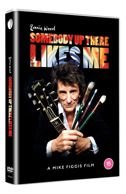Ronnie Wood: Somebody Up There Likes Me